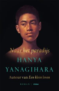 'Naar het paradijs' van Hanya Yanagihara