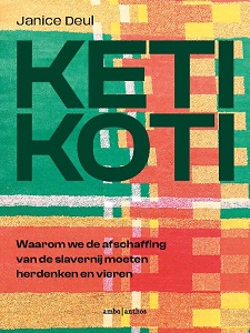 Cover van het boek Keti Koti van auteur Janice Deul