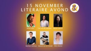 15 november: Literaire Avond in het kader van Stories of Belonging, 50 jaar Heksenkelder & Savannah Bay. Met host Janice Deul, en medewerking van Yael van der Wouden, Manon Uphoff, Mariken Heitman, Edward van de Vendel en Nikki Dekker.