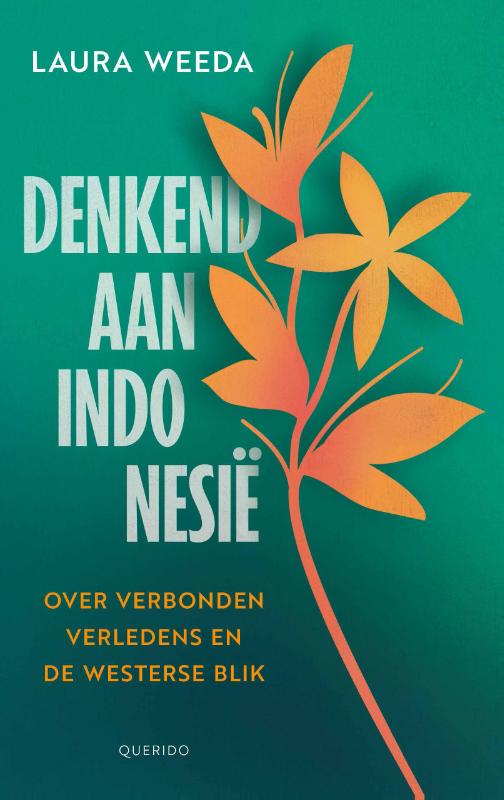 Denkend aan Indonesie - Laura Weeda